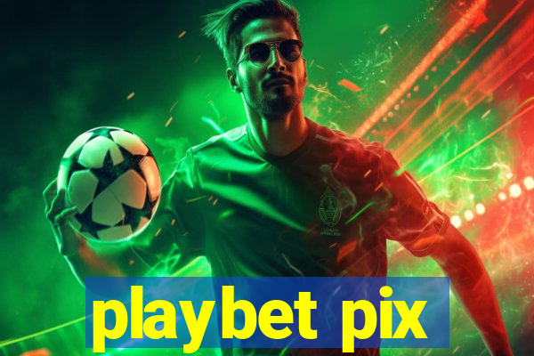 playbet pix